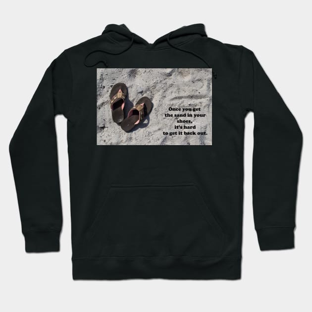 Sand in Your Shoes Hoodie by seacucumber